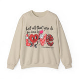 Let all that you do be done in Love Shirt