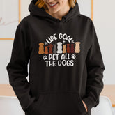 Life Goal Pet All Dogs Hoodie