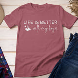 Life is Better With My Boys Shirt