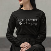 Life is Better with My Boys Long Sleeve T-Shirt