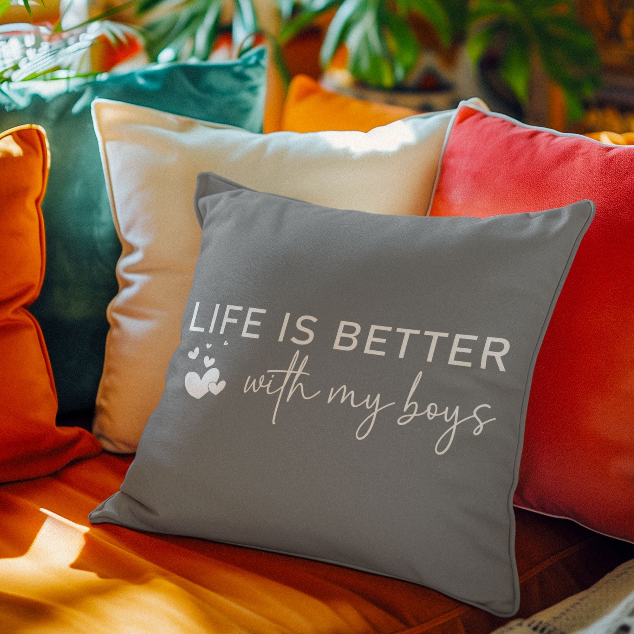 Life is Better with My Boys Square Pillow