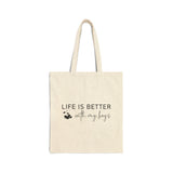 Life is Better with My Boys Tote Bag