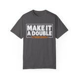 Make It A Double Twindad Tee
