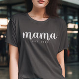 Mama Est Shirt