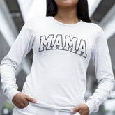 Mama Long Sleeve Shirt