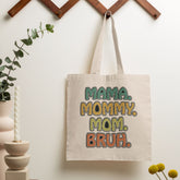 Mama Mommy Mom Bruh Tote Bag