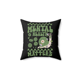 Mental Health Matters Pillow Cover