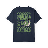 Mental Health Matters Tshirt