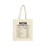 Mom Nutrition Facts Cotton Tote Bag