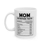 Mom Nutritional Facts Coffee Mug