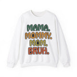 Mother's Day Mama Mommy Mom Bruh Sweatshirt