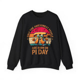 Only The Awesomest People Are Born On Pi Day Sweater