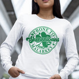 Prone to Shenanigans and Malarkey Shamrock Long Sleeve