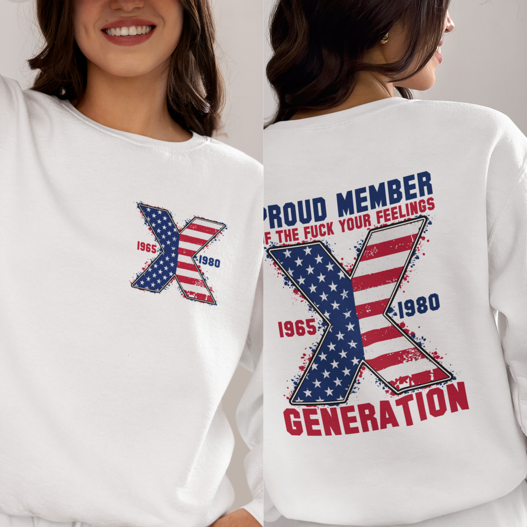 Proud Member Fck Your Feelings Generation Sweatshirt