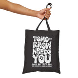 Tomorrow Needs You Mental Health Bag