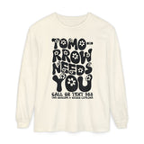 Tomorrow Needs You Mental Health Long Sleeve Tee