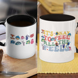It's Okay To Feel All The Feels Mug, Teacher Mug, Inclusion Mug, Speech Therapy Mug, BCBA Cup, Teacher Appreciation Gift, Back to School,