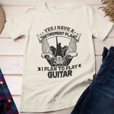 Yes I Have A Retirement Plan I Plan To Play Guitar Shirt, My Retirement Plan Shirt, Guitar Player Tshirt, Gift For Retired Guitar Lovers