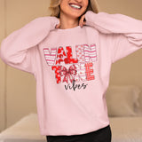 Valentine Vibes Sweatshirt