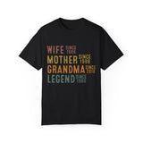 Wife Mother Grandma Legend Tee