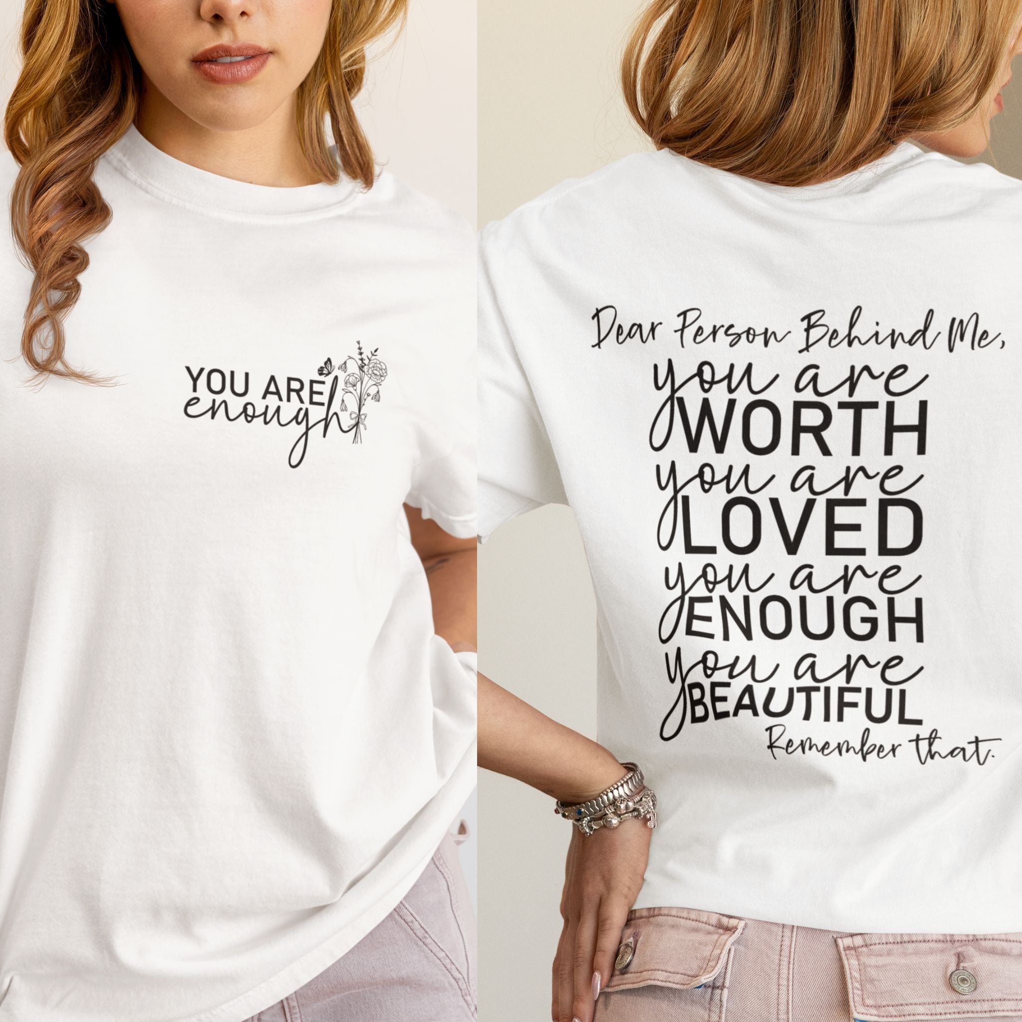 You Are Enough T-Shirt