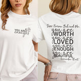 You Are Enough T-Shirt
