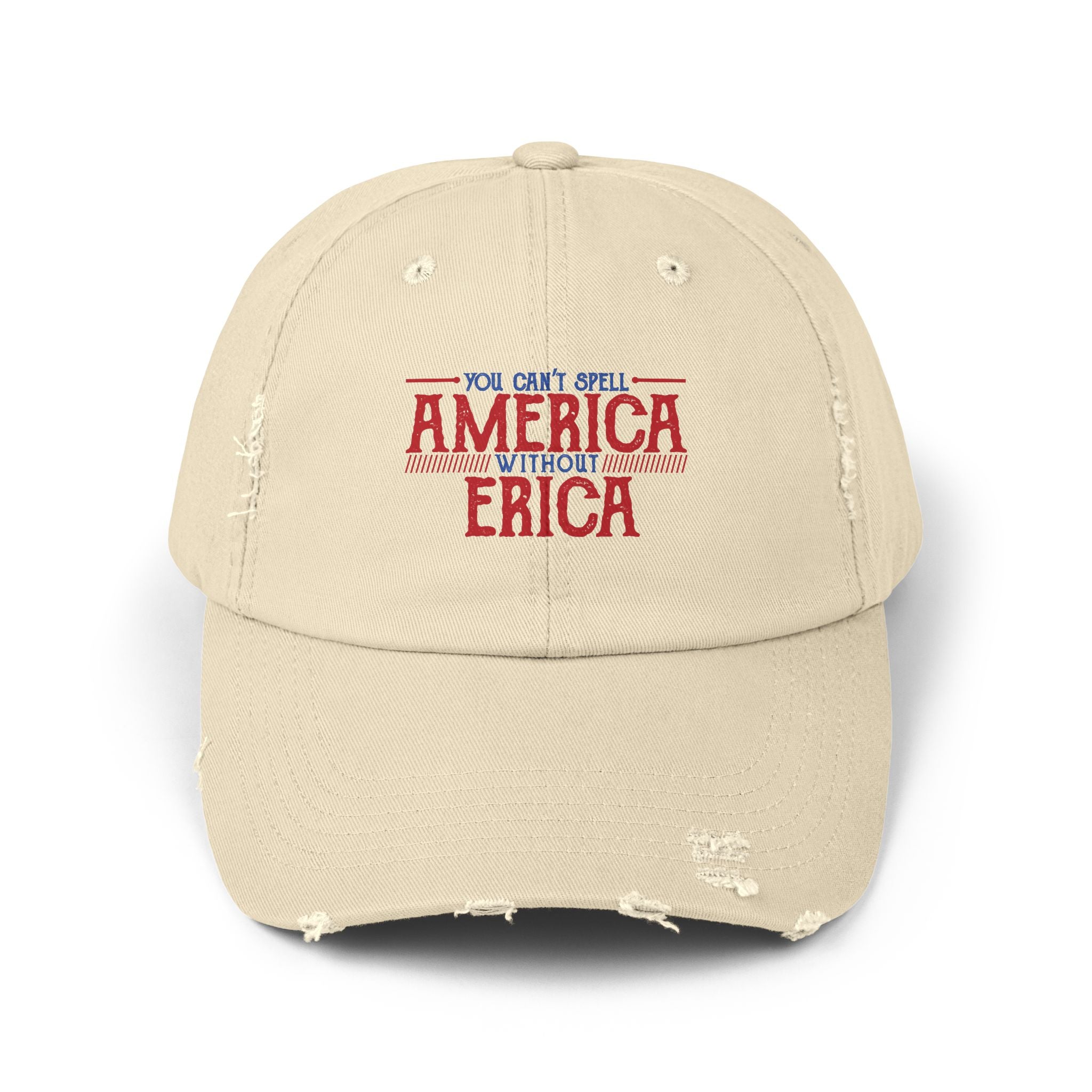 You can't spell AMERICA without ERICA Hat