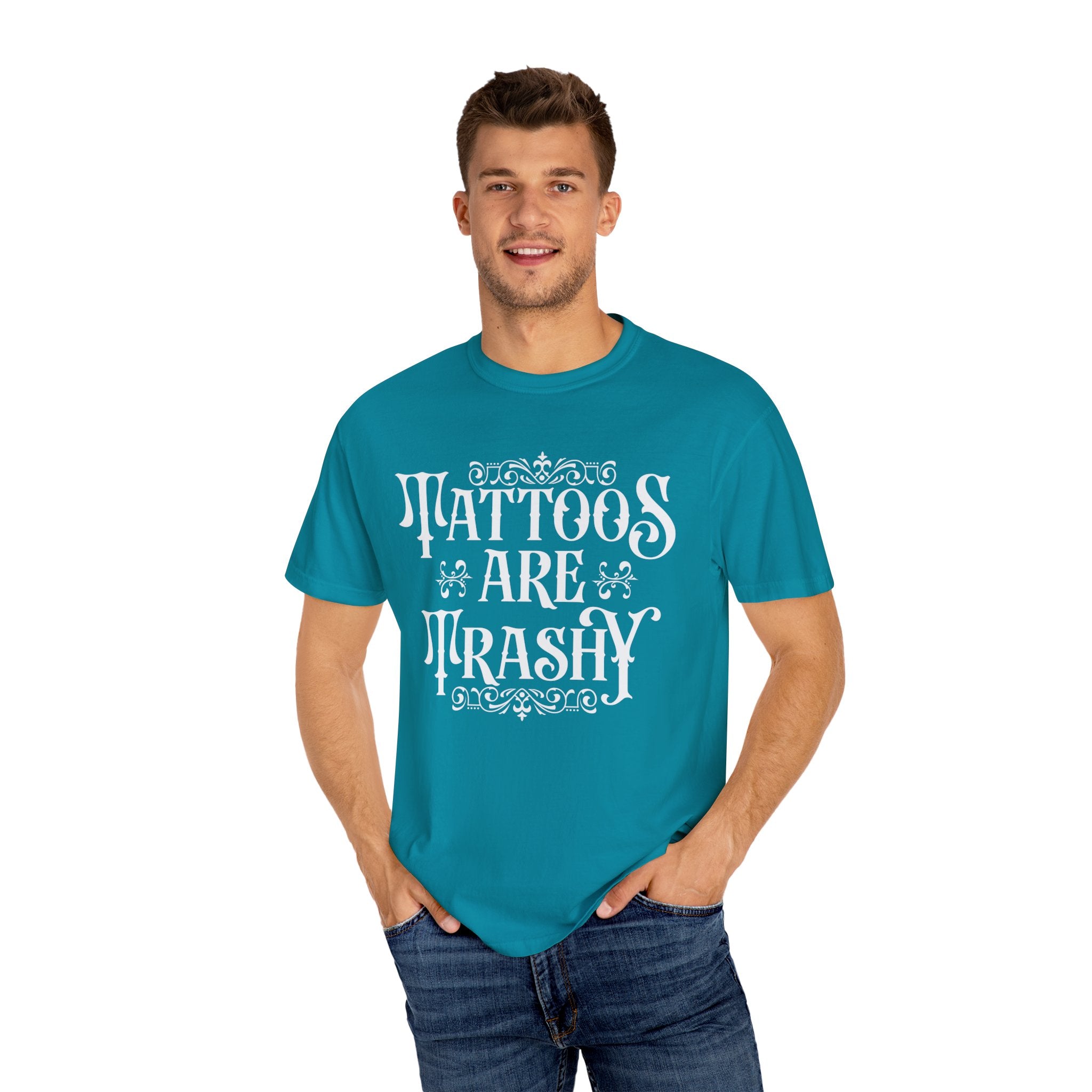 Tattoos Are Trashy Shirt, Sarcastic Shirt, Sassy Gift, Funny Shirt, Tattoos Sweatshirt, Adult Humor Shirt, Husband Shirt, Tattoos Are Stupid