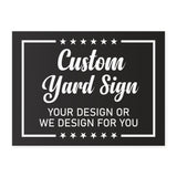 Custom Design Yard Sign, Coroplast Personalized Yard Sign, Custom Lawn Sign, Custom Upload Your Own Design Yard Sign with Metal H-Stake