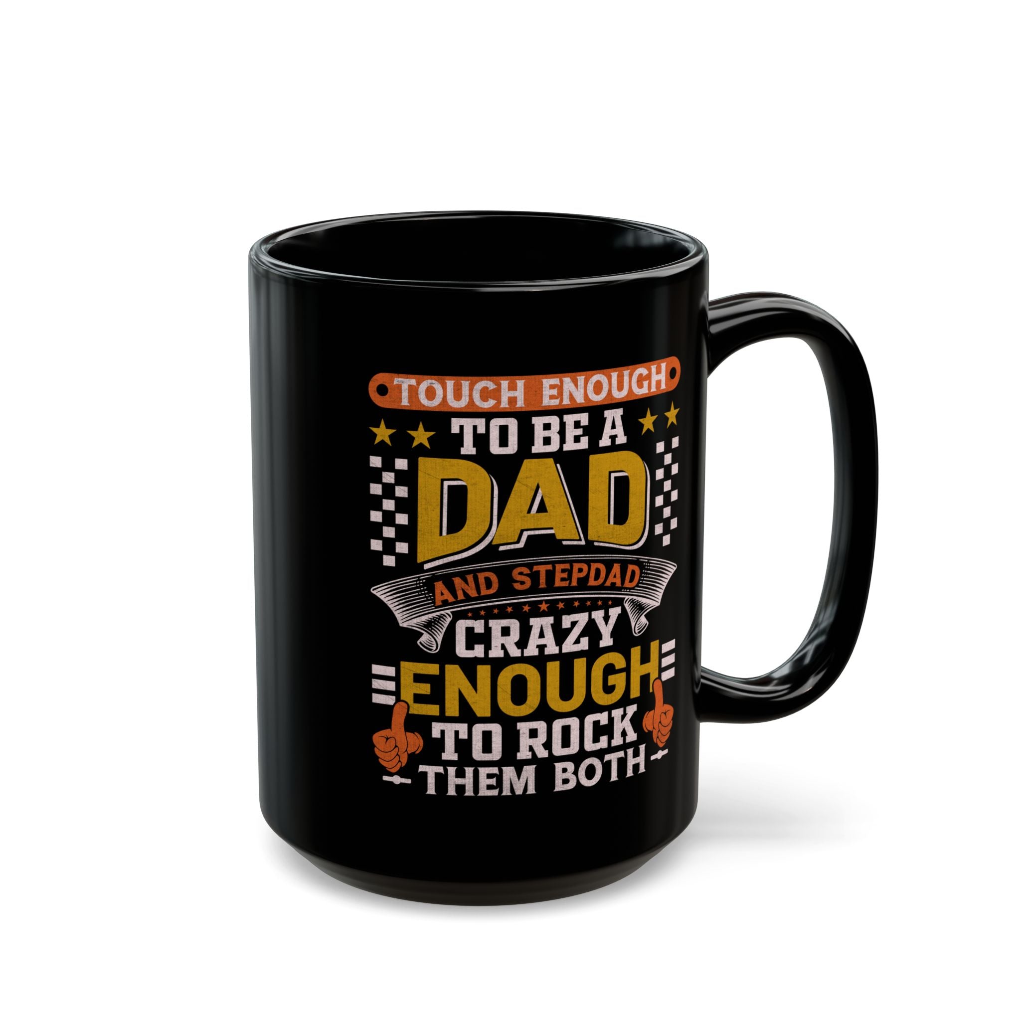 Tough Enough To Be A Dad & Step Dad Crazy Enough Coffee Mug, Step dad gifts, coffee mug for stepdad, funny coffee mug, novelty coffee cup, birthday gift