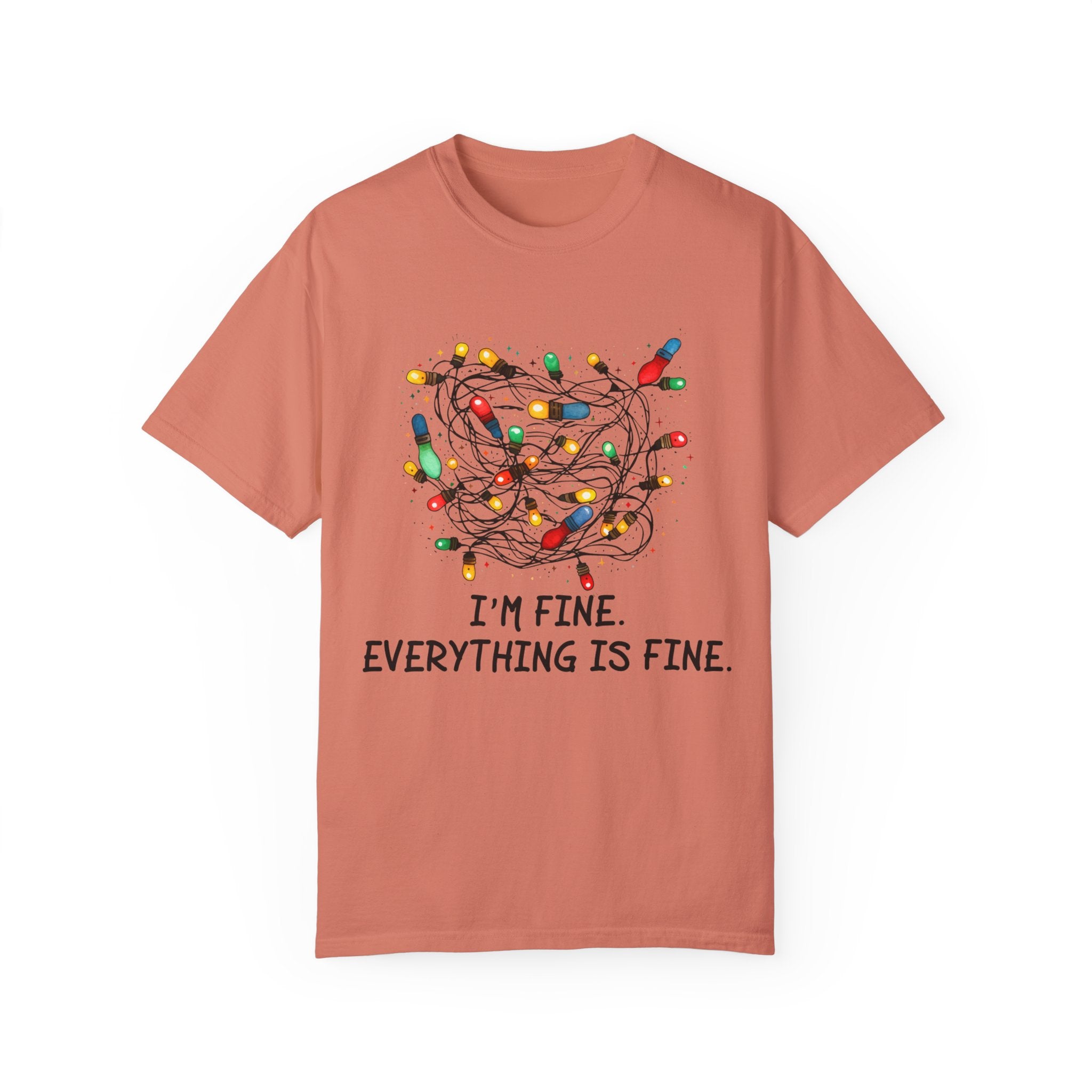 Everything Is Fine Shirt, Christmas Tshirt, I am Fine T-shirt, This Is Fine Tshirt, Funny Christmas Tee, Sarcastic Tshirt, Motivational Gift