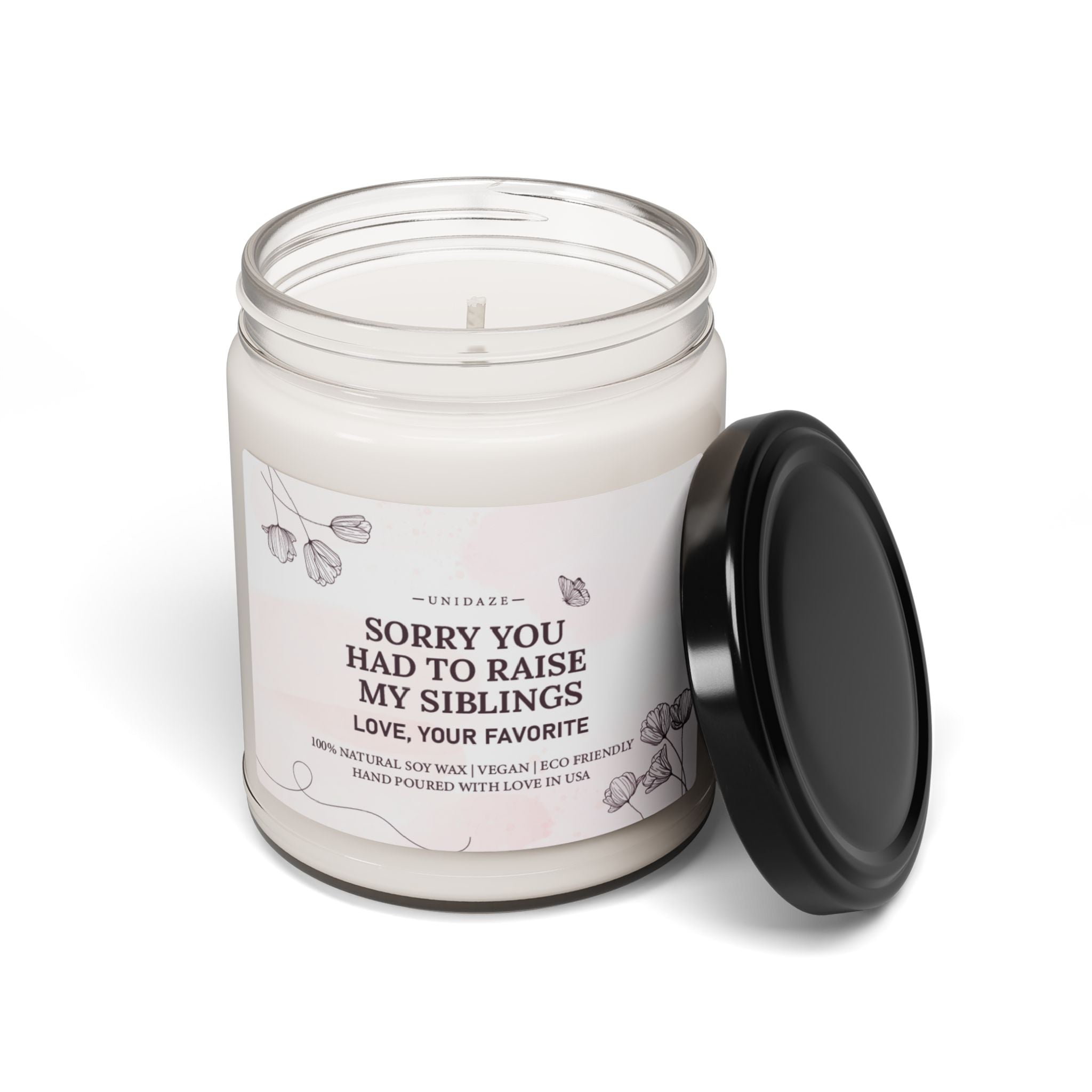 UNIDAZE Sorry You Had To Raise My Siblings Scented Soy Candle, Funny Father's Day gift, Father's Day gift, Gift for dad, Mother's Day Gift Printify Assembled in the USA Assembled in USA Bio birthday gift mom candles Decor Eco-friendly fathers day daughter fathers day from son fathers day gift favorite child funny gift gift for dad gift from daughter gift from son Halloween Holiday Picks Home & Living Home Decor Made in the USA Made in USA mother's day gift raise my siblings sassy gift sorry you had to