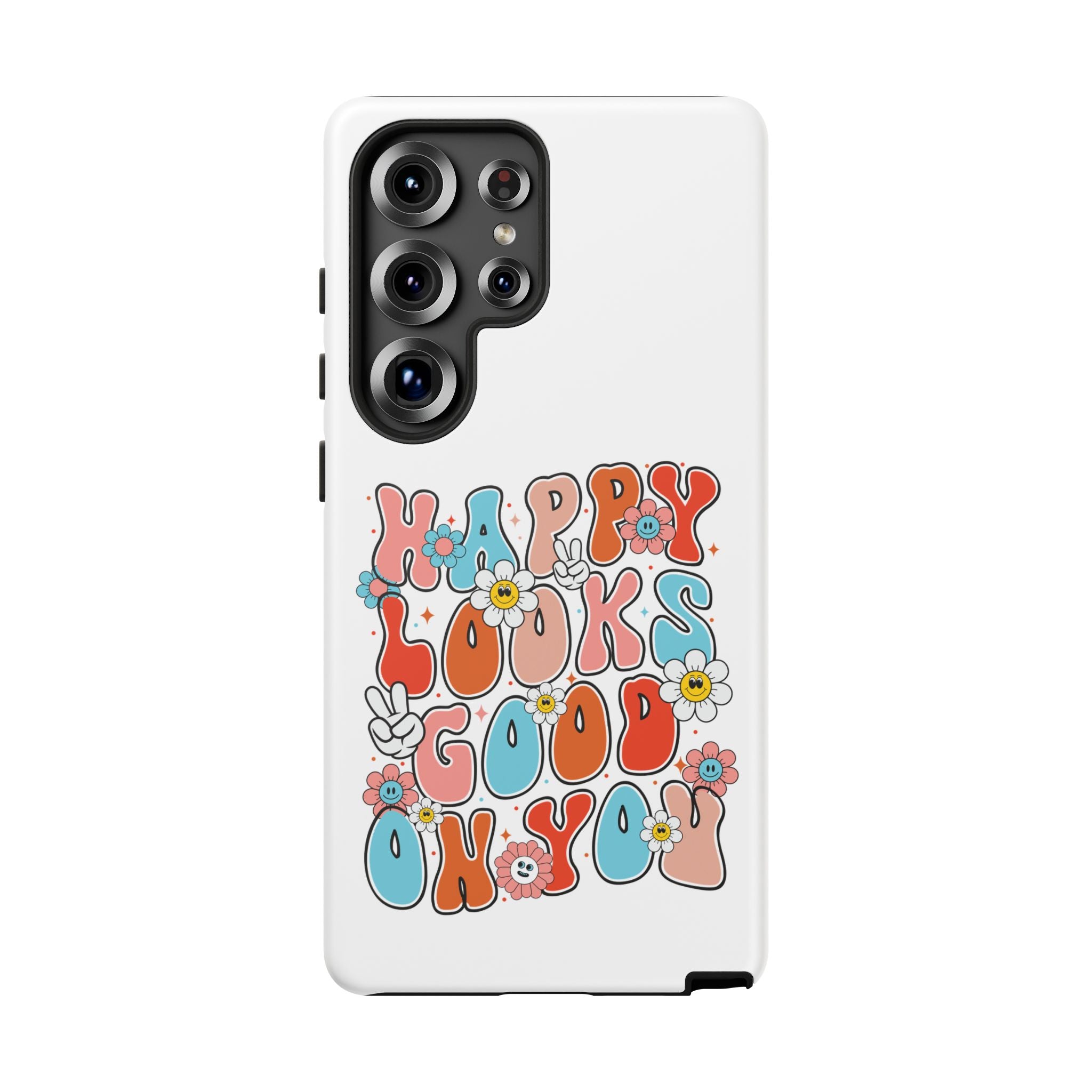 Happy Looks Good on You Phone Case, Mental Health Phone Case, Inspirational Phone Case, Therapist Gift, Depression Phone Case, iPhone, Google Pixel & Samsung Galaxy