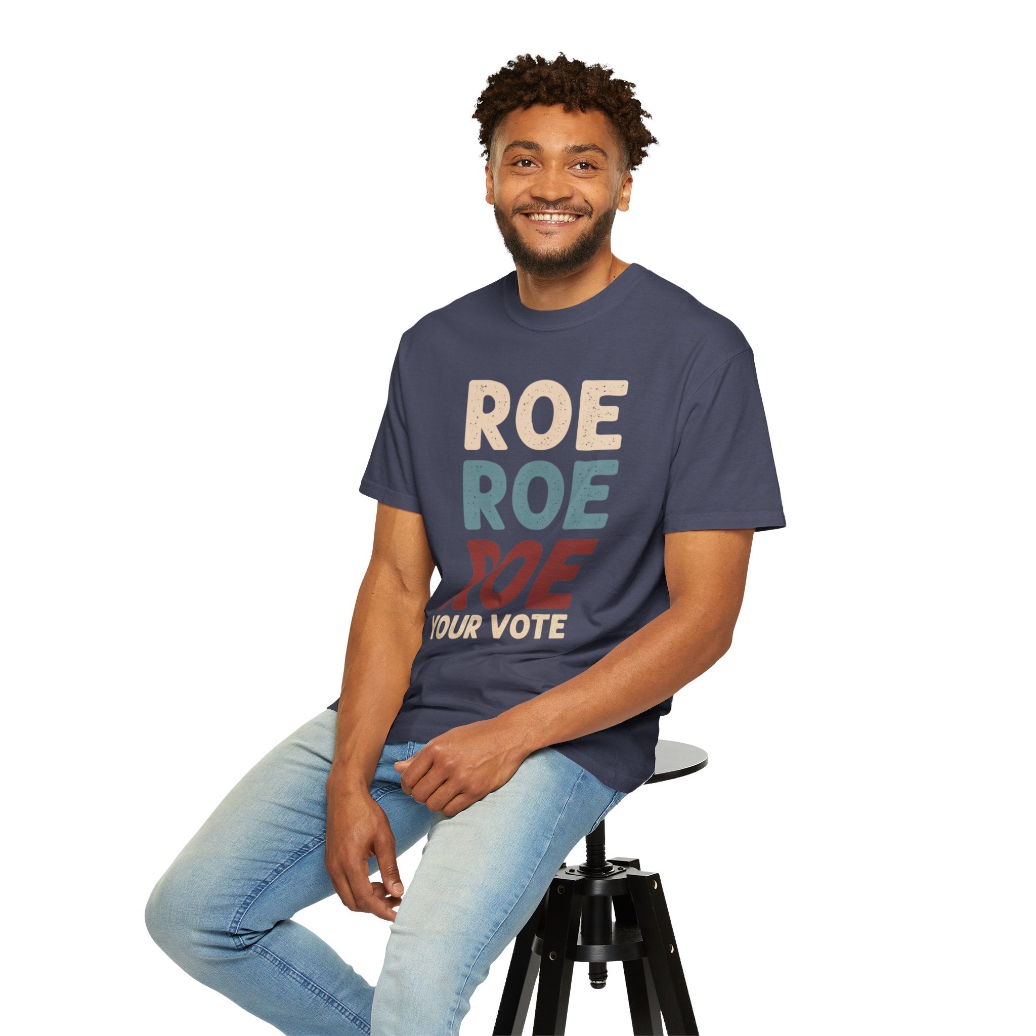 Roe Roe Roe Your Vote Shirt, Vote Ruthless, Protest Equality Tee, Human Rights Tee, Activist Clothing, Roe Tee, Election Shirt, Women Rights