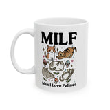 Cat Coffee Mug, Man I love Felines MILF Ceramic Cup, Cat Lover Gift, Girlfriend Wife Gift Idea, Cottagecore Kitty Mug, Funny Novelty Gift