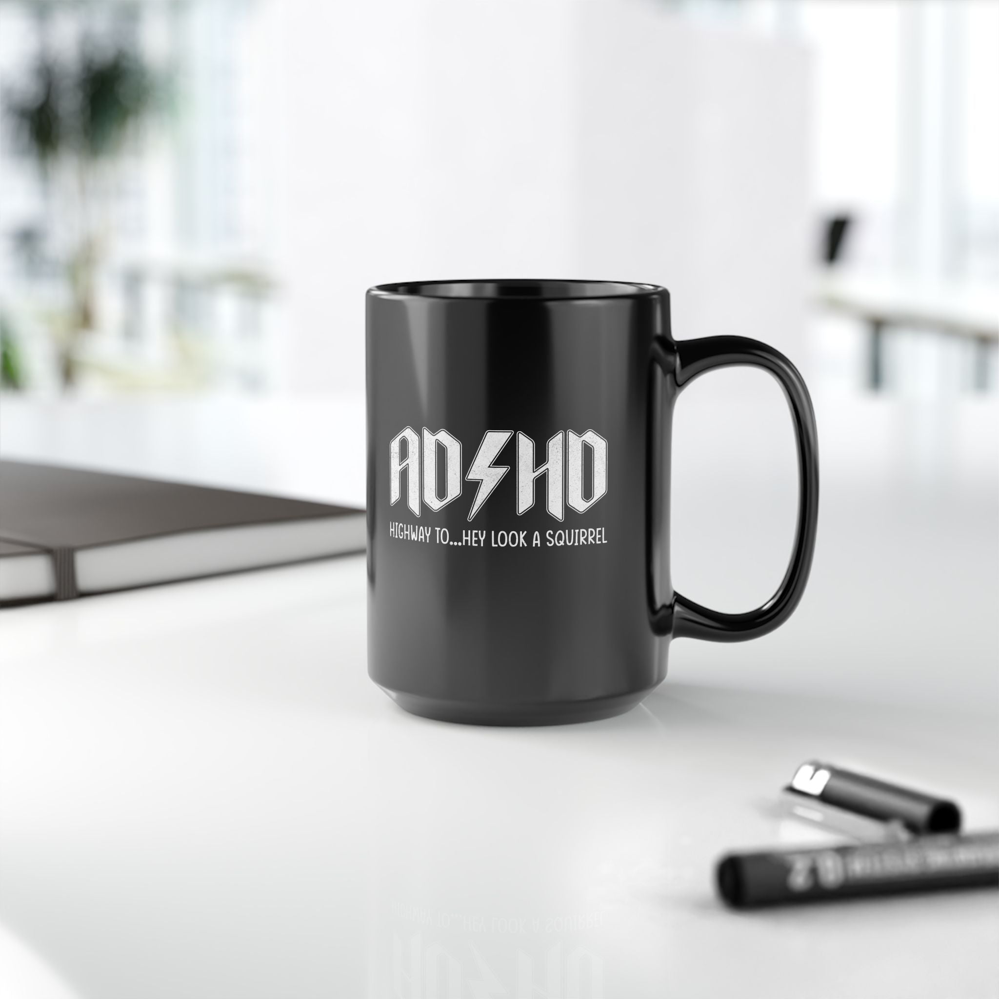 ADHD Highway to Hey Look a Squirrel Mug, ADHD Coffee Mug, Neurodiversity Mug, ADHD Highway to, ADHD Squirrel Mug, Inclusion Mug