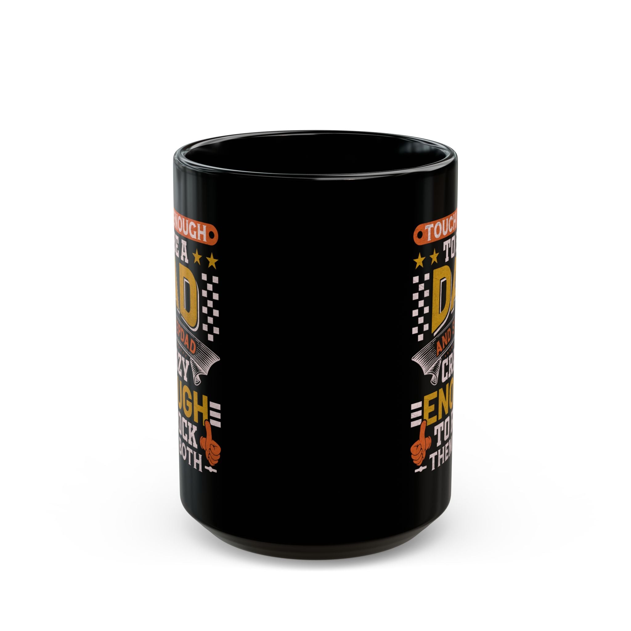 Tough Enough To Be A Dad & Step Dad Crazy Enough Coffee Mug, Step dad gifts, coffee mug for stepdad, funny coffee mug, novelty coffee cup, birthday gift