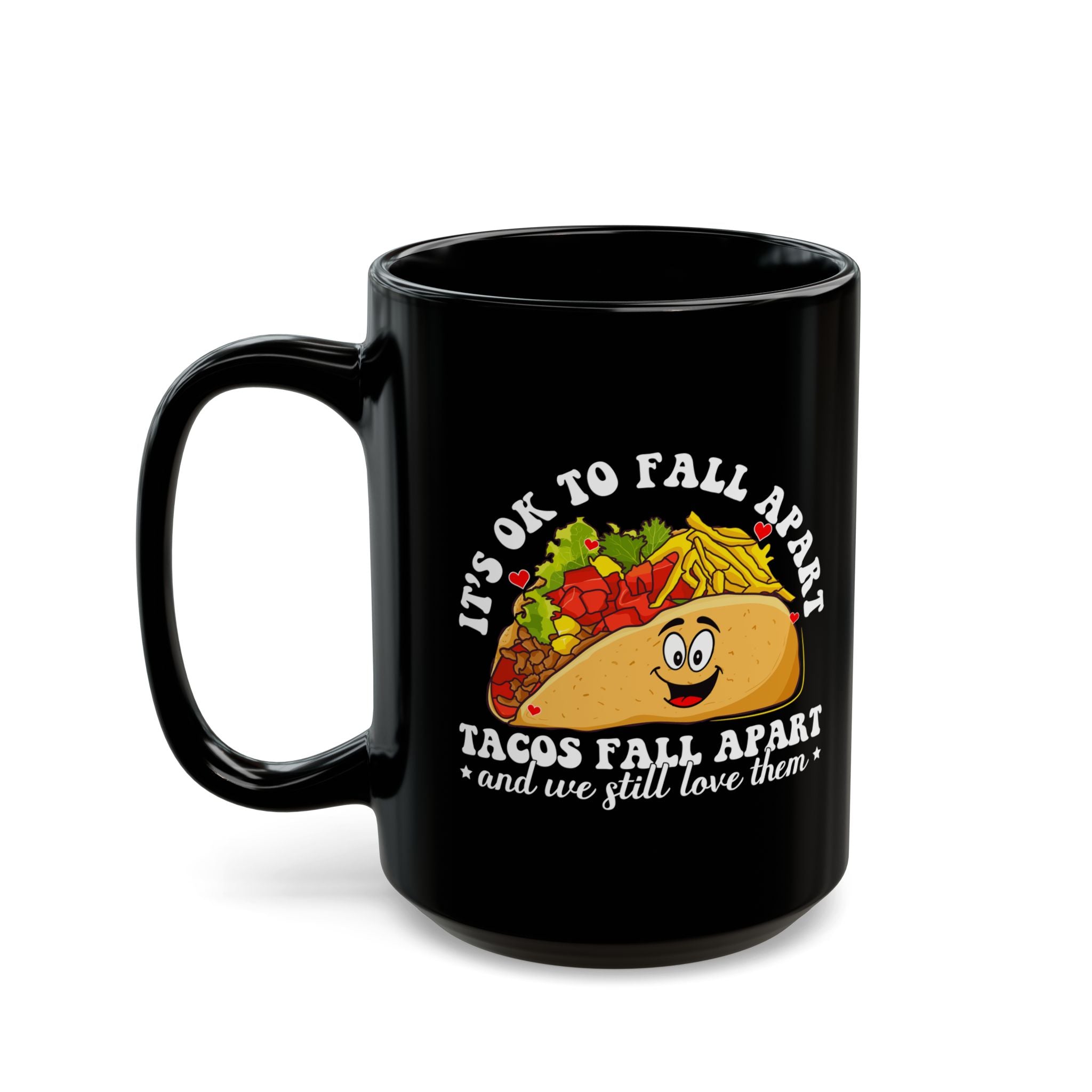 It's ok to fall apart taco Mug, Diversely Human, Mental Health Mug, Awareness Mug, Taco Mug