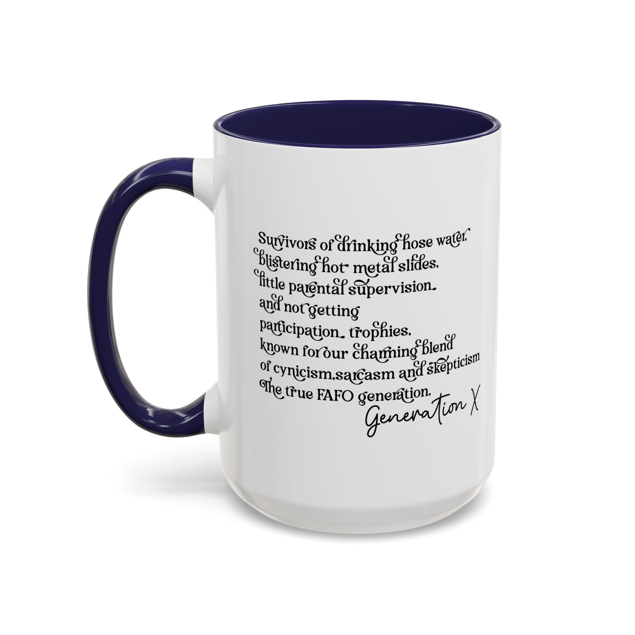 Gen X Raised on Hose Water and Neglect, Generation X, Gen X Gift, Gen X Mug, Funny Gen X Mug, Coffee Mug Cup, Coffee Mug Gift
