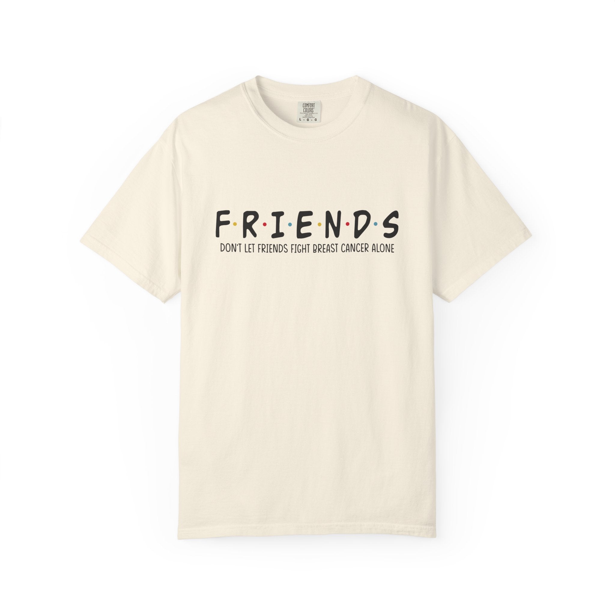 Breast Cancer Friends Shirt, Don't Let Friends Fight Breast Cancer Alone Shirt, Breast Cancer Fight Shirt, Breast Cancer Survivor Shirt