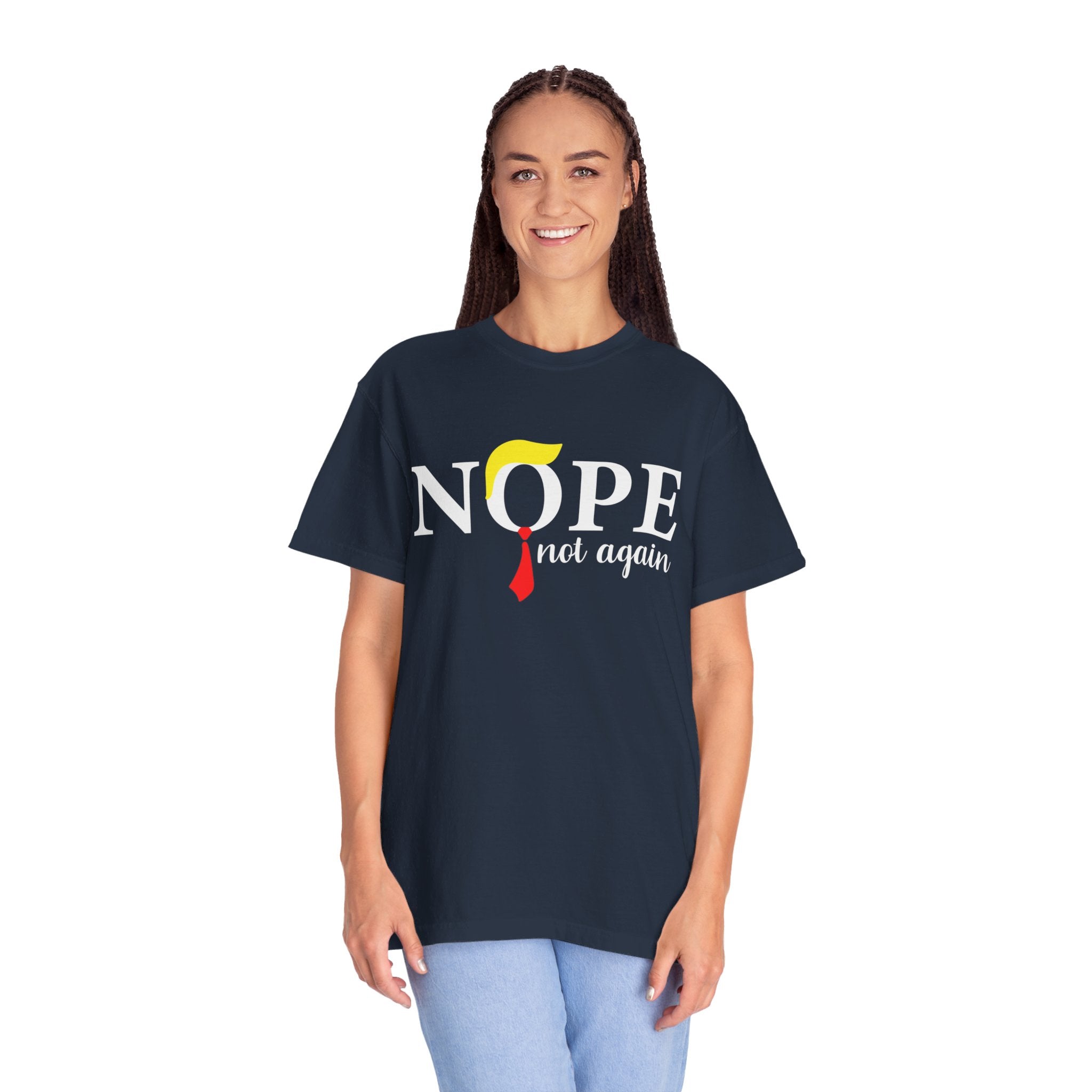 Nope Not Again T-Shirt, Anti-Trump Political T-Shirt, Funny Anti Trump Shirts, Nope Tee, Birthday Gift İdeas For Husband