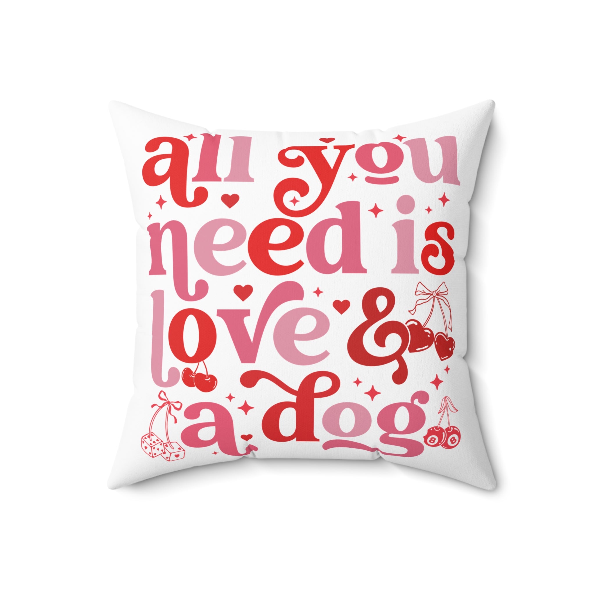 All You Need is LOVE and a DOG Pillow, Dog Lover Pillow Cover, Dog and Love Pillow