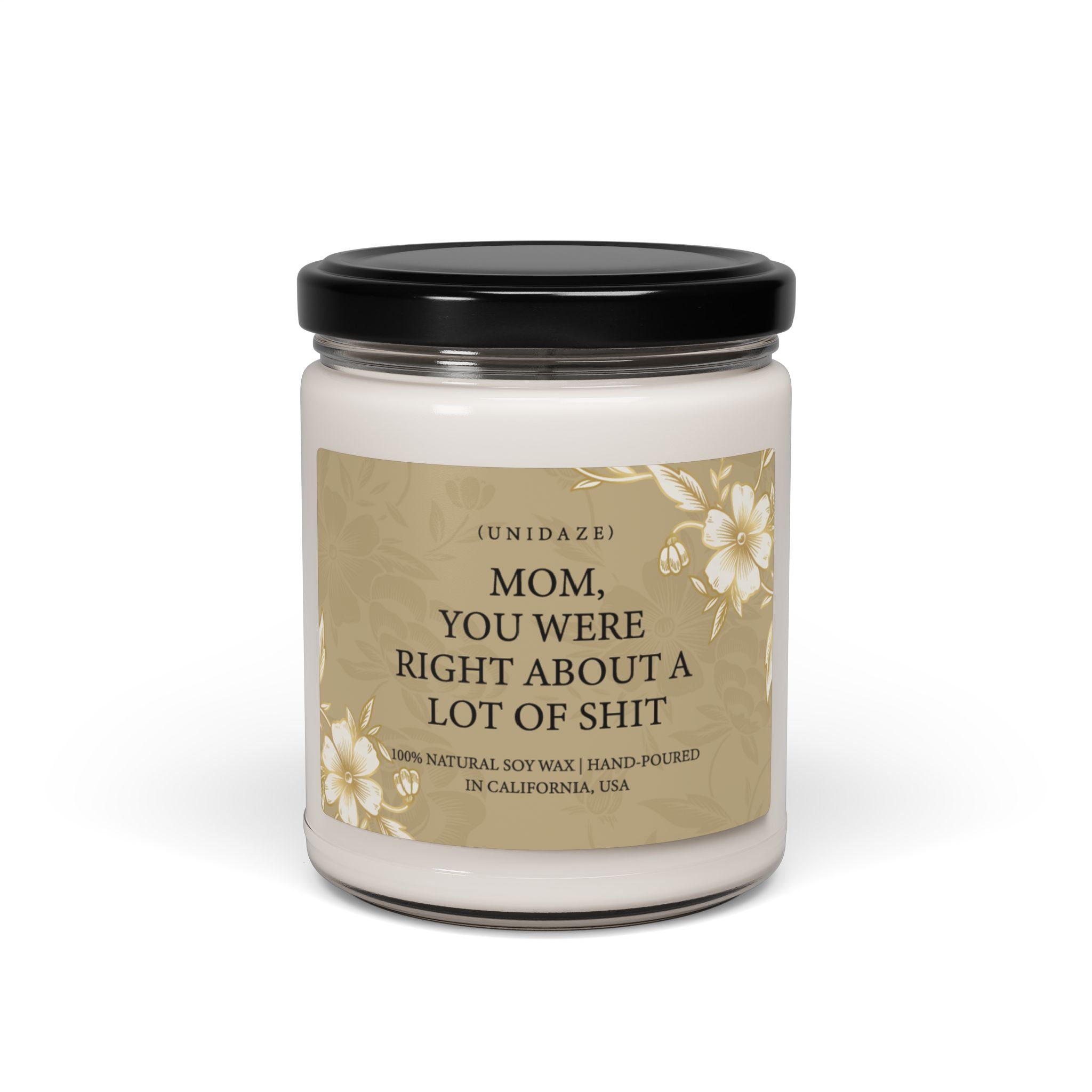 UNIDAZE Mom You Were Right Best Mom Ever Gifts Funny Mothers Day Gifts Moms Birthday Candle Funny Candles For Mom Printify Assembled in the USA Assembled in USA best mom ever Bio birthday gifts candles Decor Eco-friendly funny mothers day gifts for her Gifts for mom Halloween hand poured candle Holiday Picks Home & Living Home Decor Made in the USA Made in USA mom birthday mom gift mom you were right moms birthday candle mother knows best mothers day candle mothers day gift