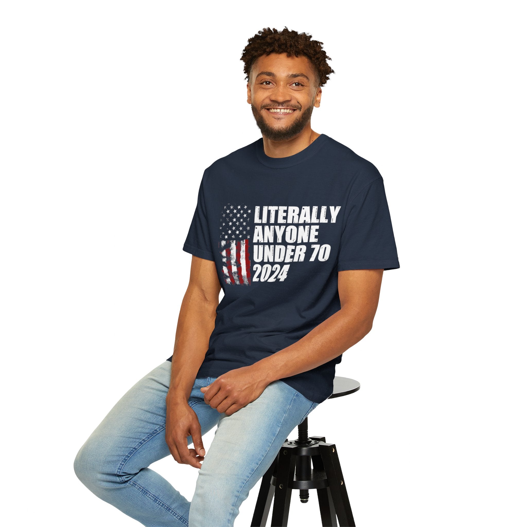 Literally Anyone Under 70 Shirt, 2024 Election Tee, Funny President Election Shirt, Vote Shirt, Voting Shirt, Political Shirt, Political Tee