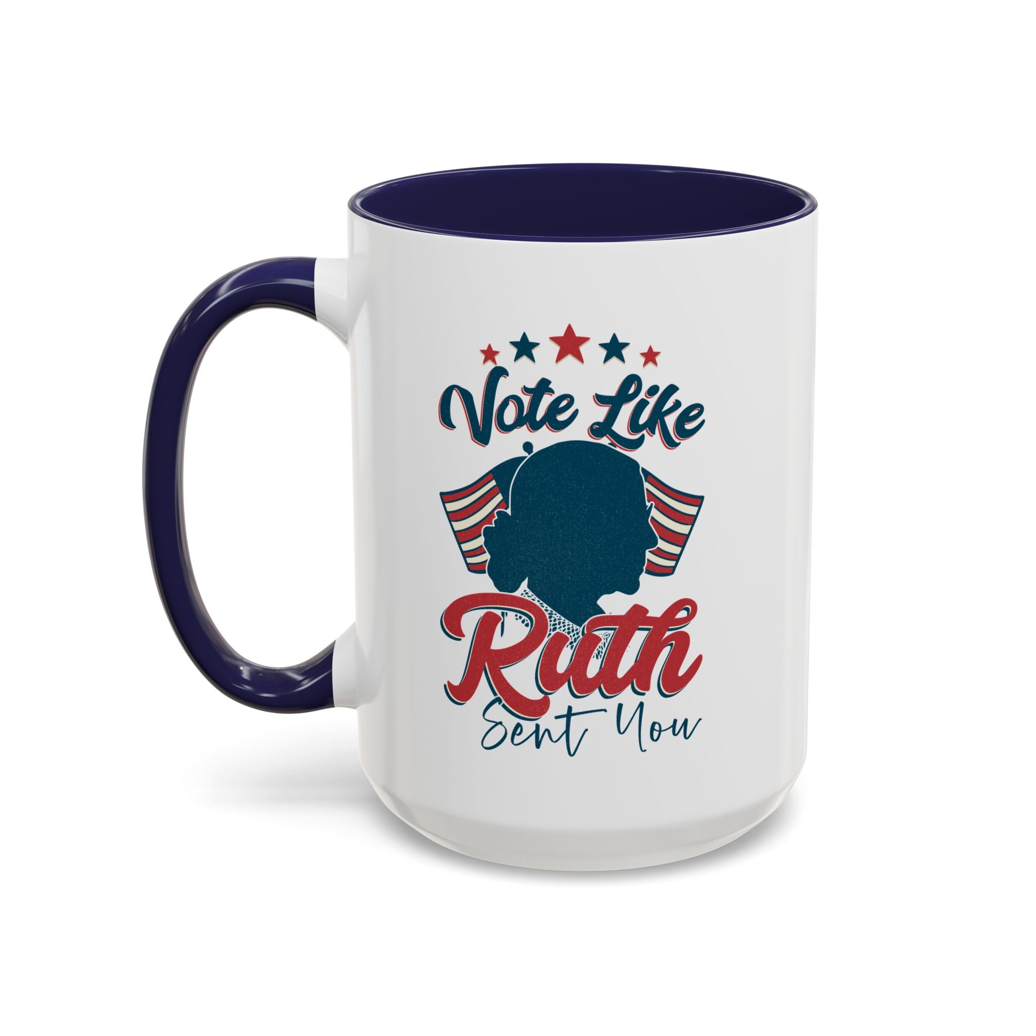 Vote Like Ruth Sent You Feminist Coffee Mug