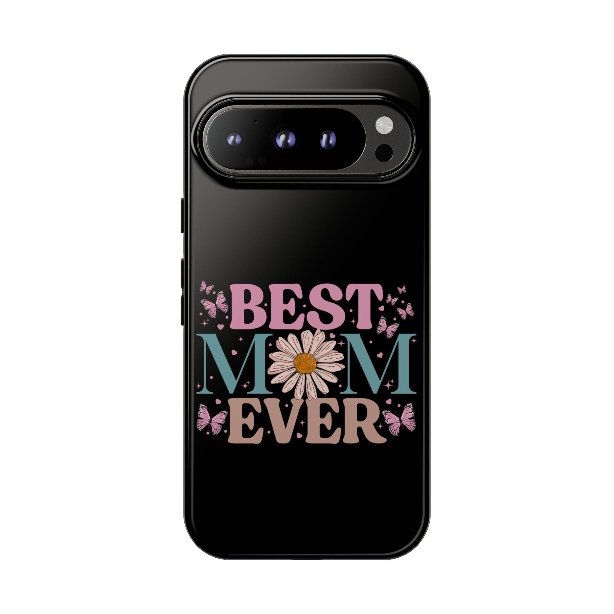 Best Mom Ever Phone Case, Mom Phone Case, Christmas Gift For Mum, Mother's Day Gifts For Mom, Custom Mom Phone Case For Iphone, Samsung, Google Pixel