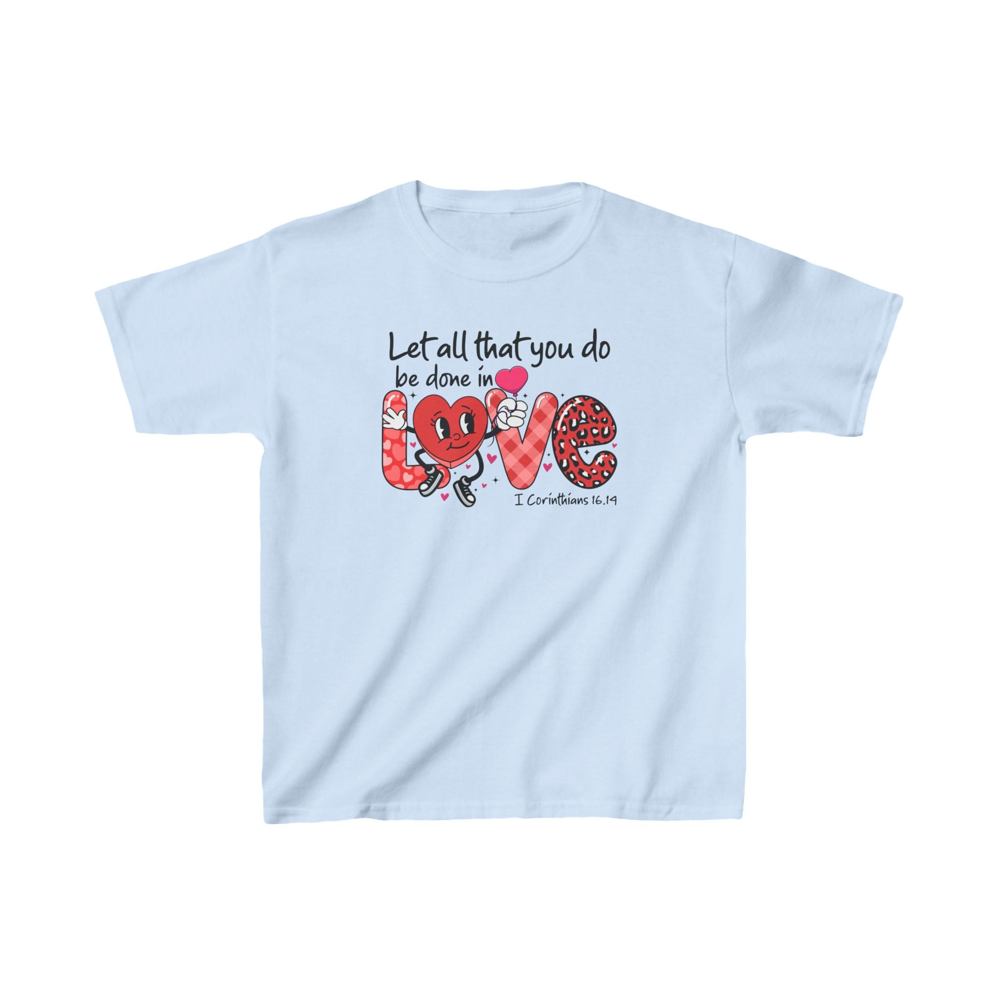 Let All That You Do Be Done In Love Kids Shirt, Love Heart Shirt, Love Bible Verse Shirt, Christian Women Shirt, Trending Faith Shirt, Religious Outfit