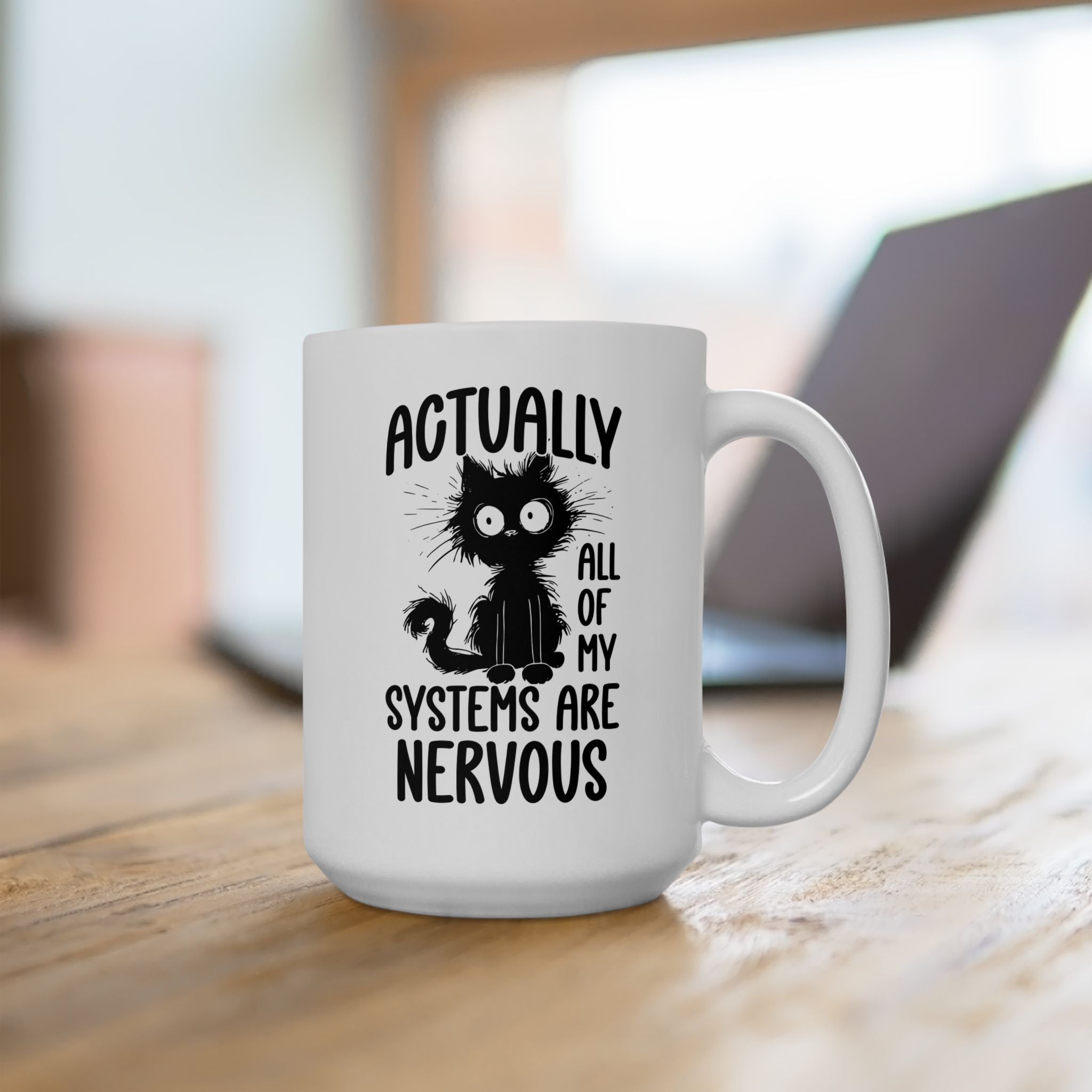 Actually All of My Systems Are Nervous Mug, Mental Health Coffee Mug, Raccoon Mug, Meme Anxiety Mug, Sarcastic Mugs, Funny Quote Mug, Introvert