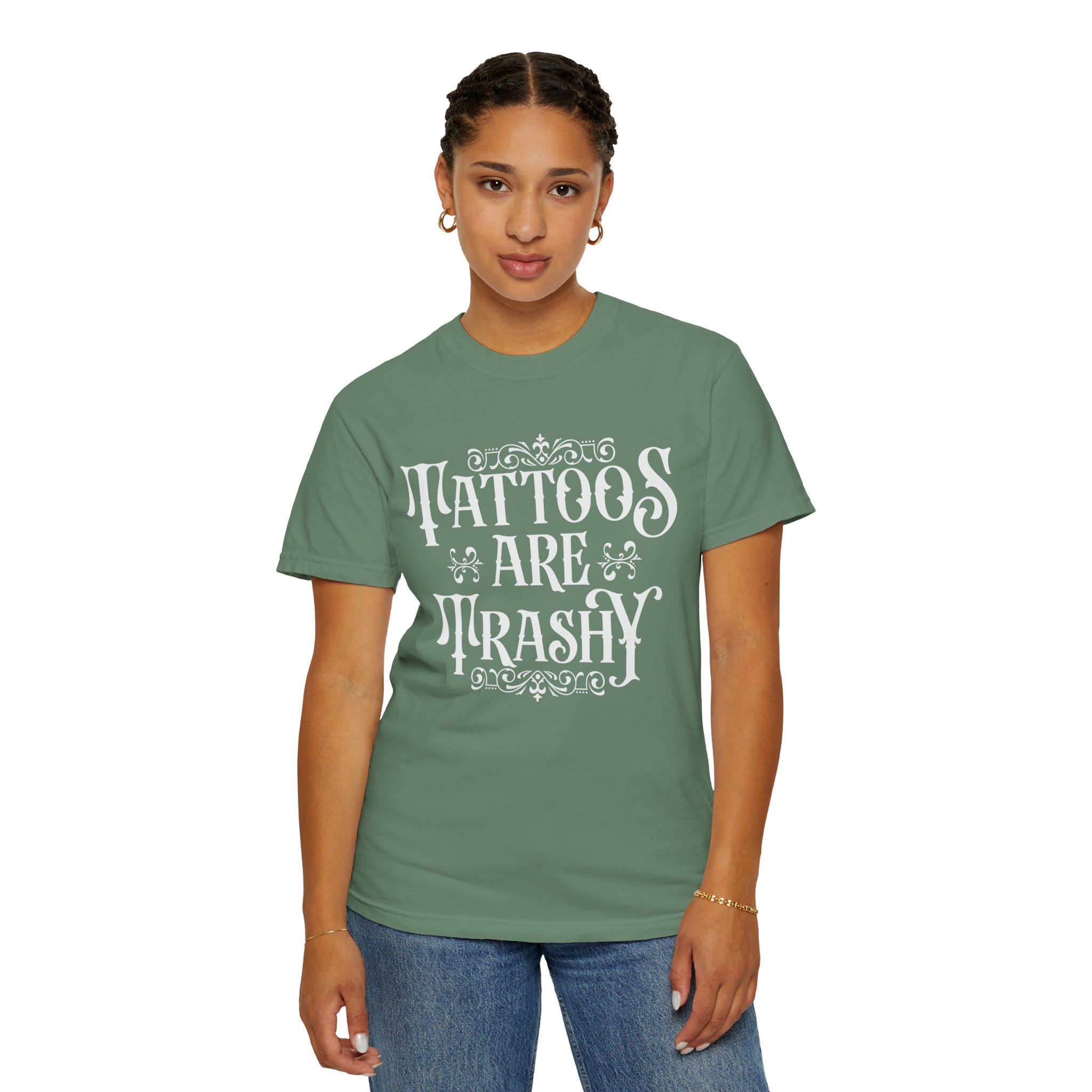 Tattoos Are Trashy Shirt, Sarcastic Shirt, Sassy Gift, Funny Shirt, Tattoos Sweatshirt, Adult Humor Shirt, Husband Shirt, Tattoos Are Stupid