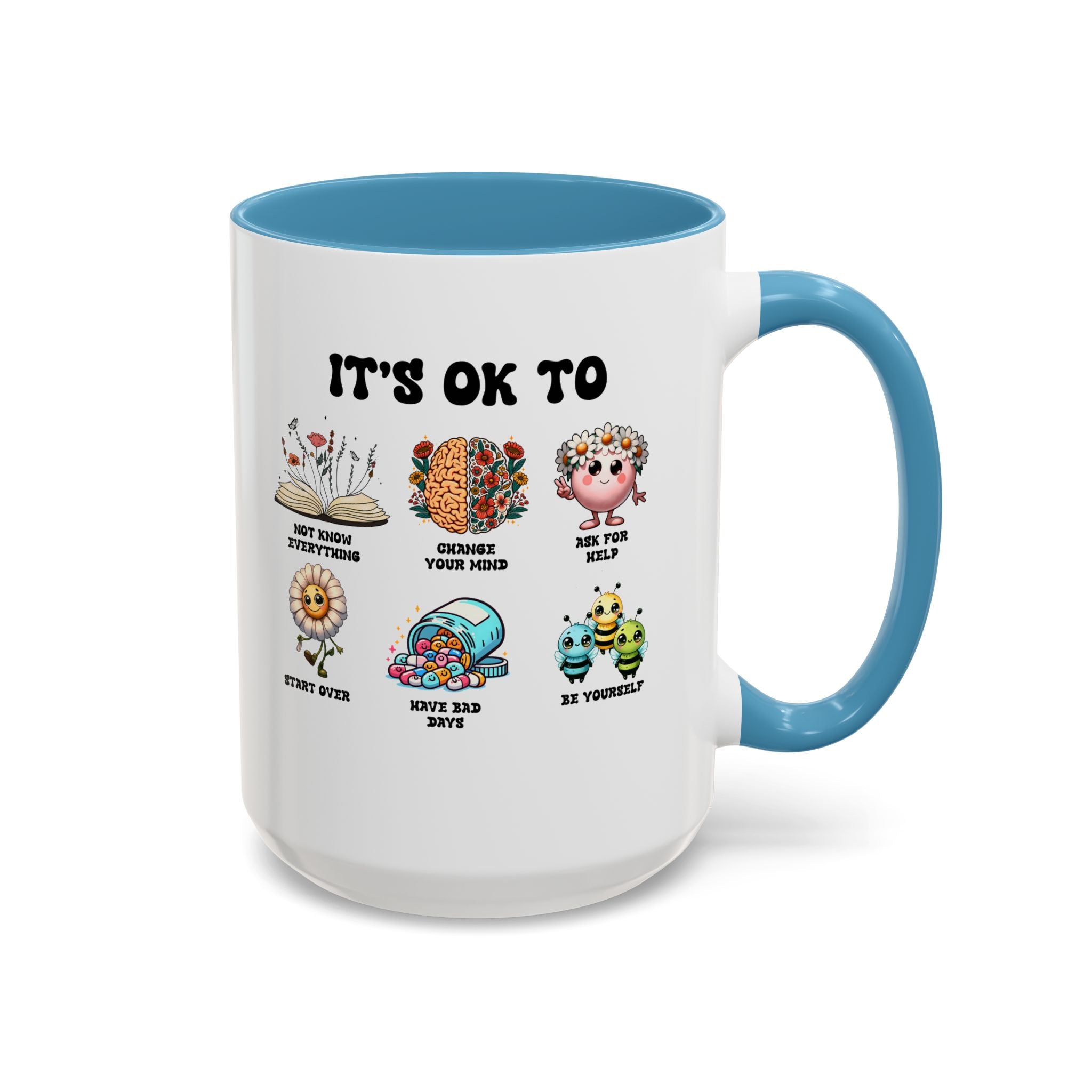 Teacher Coffee Mug, Mental Health Mug, Feeling Positive Mug, Diversity, Be Yourself, Therapist School Counselor Mug its ok